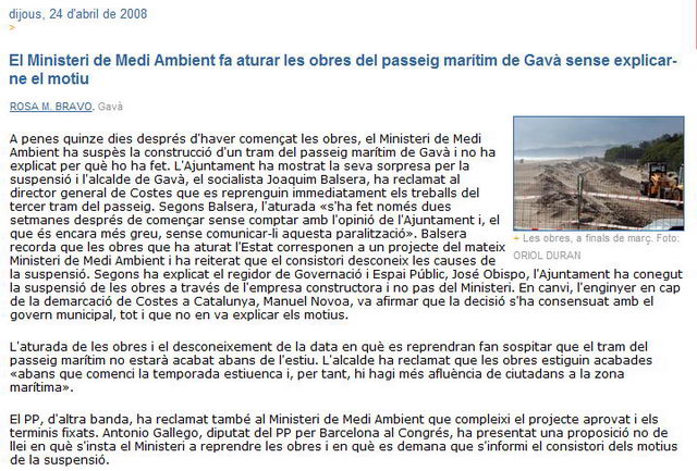 Notícia publicada el 24 d'Abril de 2008 al diari EL PUNT sobre l'aturada per part del Ministeri de Medi Ambient de les obres del nou tram del passeig marítim de Gavà Mar